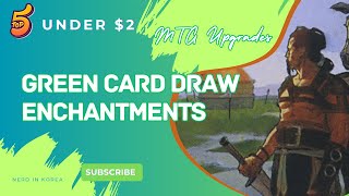 Top Green Card Draw Enchantments for MTG on a Budget [upl. by Jandel]