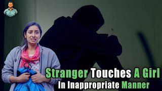 Stranger Touches A Girl In Inappropriate Manner [upl. by Spracklen174]