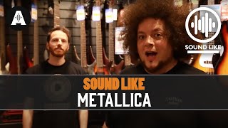 Sound Like Metallica  Without Busting The Bank [upl. by Lananna]