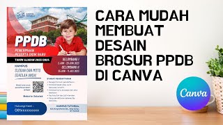 Cara mudah membuat desain brosur ppdb di canva  desain 1 [upl. by Loresz]