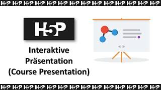 H5P Tutorial quotInteraktive Präsentationquot [upl. by Conan]