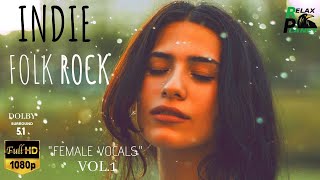 🎧 Epic Female Indie Folk Music Singers Vol1 [upl. by Clarinda]