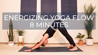 Energizing Yoga Flow  8 Minutes [upl. by Miller]