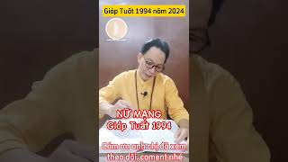 Nữ mạng Giáp Tuất 1994 năm 2024 tuvi2024 1994 giaptuat1994 thayphongthuy phongthuyquangtong [upl. by Marian317]