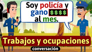 Trabajos ocupaciones y profesiones en español Vocabulario Aprende español diálogos en español [upl. by Roid272]