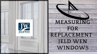 Measuring for Replacement Jeld Wen Windows [upl. by Ednalrym]