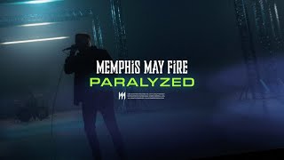 Memphis May Fire  Paralyzed Official Music Video [upl. by Neelloc]