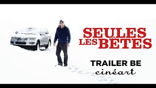 Seules les Bêtes  Trailer BE [upl. by Laughry268]