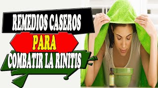 Remedios caseros para combatir la rinitis de forma sencilla y natural rinitis [upl. by Burk]