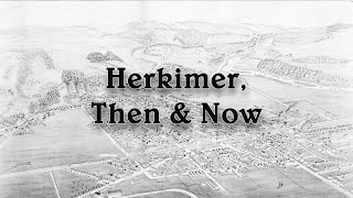 Herkimer Then amp Now [upl. by Lavery]