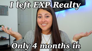 Why I left EXP Realty and joined Weichert Realtors [upl. by Hubble]