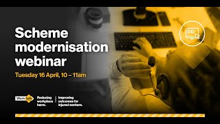 Scheme modernisation webinar [upl. by Oirretno]