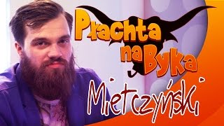 Płachta na Byka  quotMietczyńskiquot [upl. by Ellehsor]