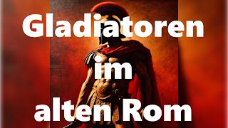 Gladiatoren im antiken Rom ⚔️ [upl. by Eizle759]