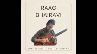 Raag Bhairavi on Guitar  Hindustani Classical Music [upl. by Devonne]