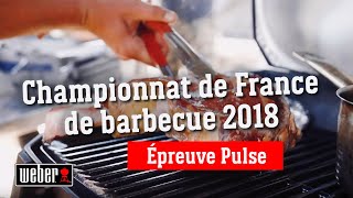 Les championnats de France de BBQ 2018  épreuve Pulse [upl. by Enilemme]