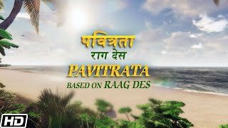 Shubh Dhwani  Pavitrata  Based On Raag Desh  Shehnai Pandit Shambhaji Dhumal  Hemant Mattani [upl. by Press671]