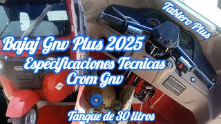 TODO SOBRE LA GNV BAJAJ CROM GNV 2025 PLUS ESPECIFIACIONES TECNICAS [upl. by Obellia]