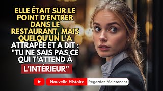 ELLE ÉTAIT SUR LE POINT DENTRER DANS LE RESTAURANT MAIS QUELQUUN LA ATTRAPÉE ET A DIT [upl. by Ninon]