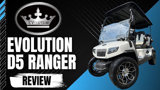 Evolution EV D5 Ranger REVIEW Electric Golf Cart LSV [upl. by Hafital]