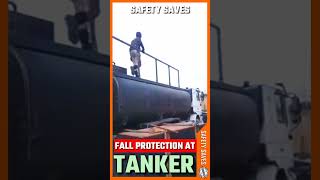 🚍Fall protection At Tanker🏭🕵️Loading and unloading Safety 🏗️💫Safety Saves🎥 shortsfeed [upl. by Ylhsa]