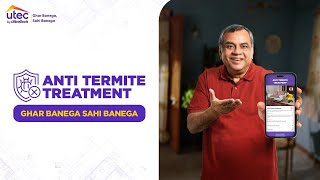 Utec by UltraTech  Anti Termite Treatment Hindi  Ghar Banega Sahi Banega [upl. by Katushka208]