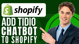 How to Add Chatbot to Shopify Store  Tidio Chatbot Guide 2024 [upl. by Dionis501]