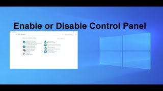 Enable or Disable Control Panel and Windows Settings App on Windows [upl. by Novat478]