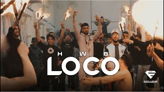 HWB  Loco Official Music Video [upl. by Eilahtan]