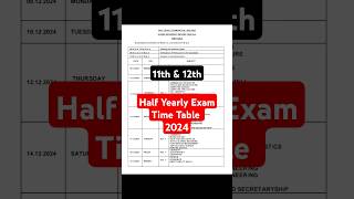 11th amp 12th Half Yearly Exam Time Table 2024 [upl. by Neenej]