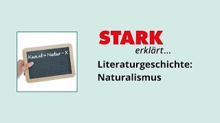 Literaturgeschichte Naturalismus  STARK erklärt [upl. by Freddie]