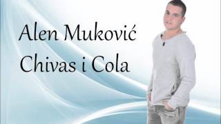 Alen Mukovic  Chivas i Cola 2016 [upl. by Nahsad]