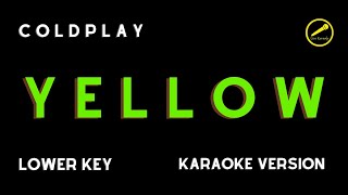 COLDPLAY  YELLOW KARAOKE VERSION LOWER KEY [upl. by Ynelram314]