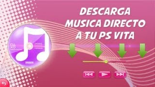 COMO DESCARGAR MÚSICA PARA PS VITA METODO DIRECTO FACIL [upl. by Sugden]