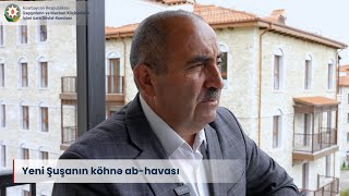 Yeni Şuşanın köhnə abhavası [upl. by Genie959]