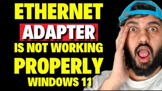 Ethernet Adapter is Not Working Properly Windows 11 [upl. by Ielak338]