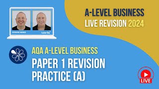 AQA Paper 1 Practice A  ALevel Business Revision for 2024 [upl. by Kerri569]