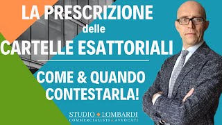 La PRESCRIZIONE delle CARTELLE ESATTORIALI  Come e quando eccepire la prescrizione [upl. by Eiznek]