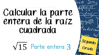 Parte entera de una raíz cuadrada  Segundo de secundaria [upl. by Arreit]