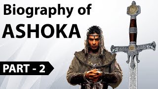 Biography of Ashoka the Great Part 2  कुख्यात सम्राट से बौद्ध भिक्षु की एक अनोखी दास्तान [upl. by Alra]