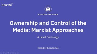 Marxist Approaches to Ownership and Control of Media  The Media  AQA ALevel Sociology [upl. by Haidebez]