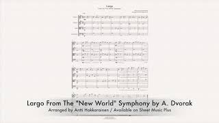 Largo From The quotNew Worldquot Symphony  String Quartet easy [upl. by Merissa]