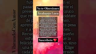 ❌️ No te Obsesiones frases [upl. by Floeter]