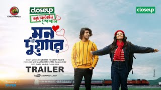 Official Trailer  Mon Duare  Closeup Valentine Special  Tawsif Mahbub  Tasnia Farin  H H Rakhi [upl. by Auot]