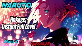 Naruto Hokage Instant Full Level  Part 2 [upl. by Ellives]