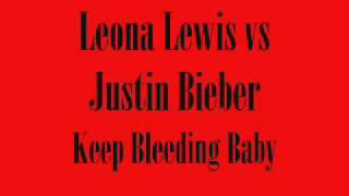 Leona Lewis  Bleeding Love with Justin Bieber [upl. by Acinemod619]