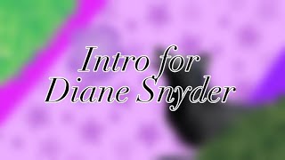 Intro for DianeSnyderf3n •Request• [upl. by Lawford]