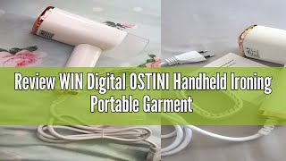 Review WIN Digital OSTINI Handheld Ironing Portable Garment Steamer Travel Steam Iron Household Wrin [upl. by Dante]