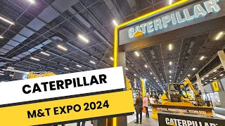 CATERPILLAR ⎜ MampT EXPO 2024 [upl. by Kenweigh]