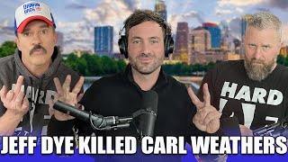 Jeff Dye Killed Carl Weathers  Drinkin Bros Podcast Episode 1305 [upl. by Rubie]